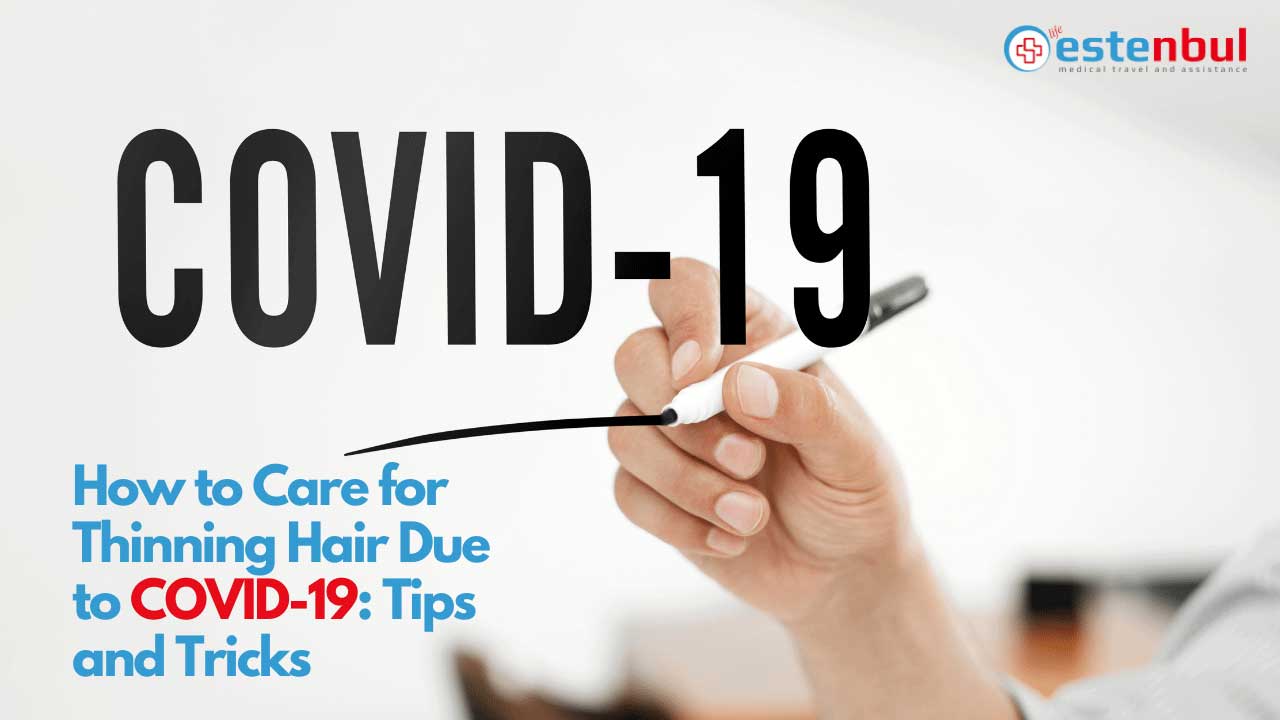 How to Care for Thinning Hair Due to COVID-19